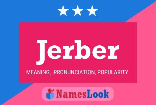 Jerber Name Poster