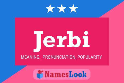 Jerbi Name Poster