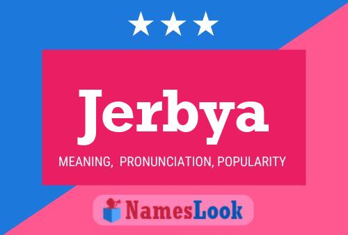 Jerbya Name Poster