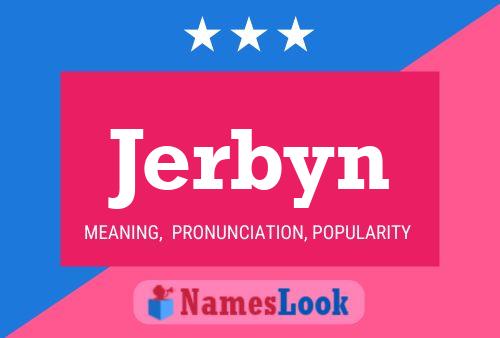 Jerbyn Name Poster