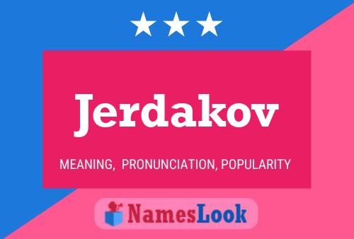 Jerdakov Name Poster