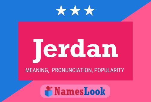 Jerdan Name Poster