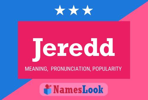 Jeredd Name Poster