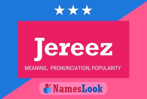 Jereez Name Poster