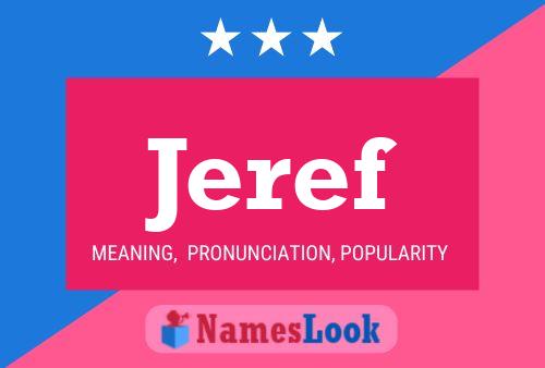 Jeref Name Poster