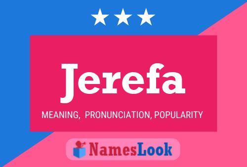 Jerefa Name Poster