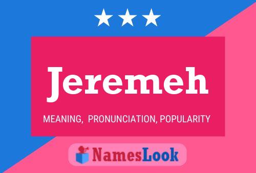 Jeremeh Name Poster