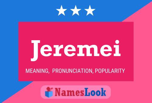 Jeremei Name Poster