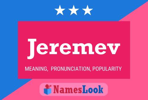 Jeremev Name Poster