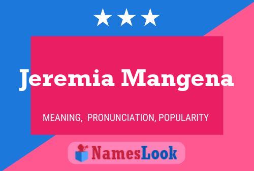 Jeremia Mangena Name Poster