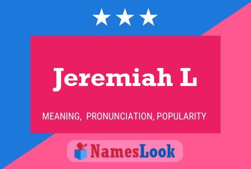 Jeremiah L Name Poster