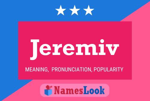 Jeremiv Name Poster