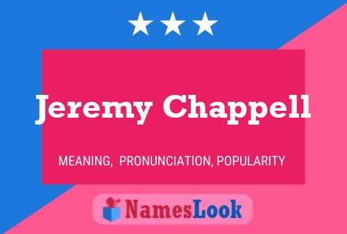 Jeremy Chappell Name Poster