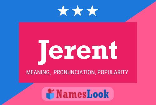 Jerent Name Poster