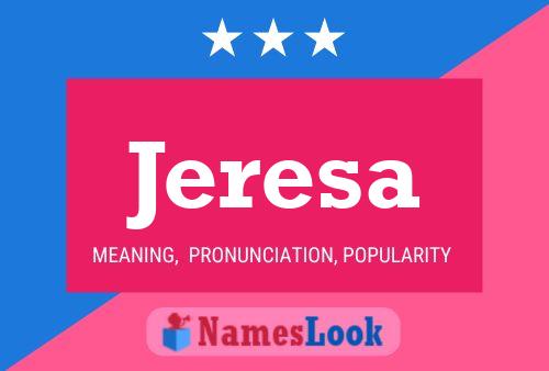 Jeresa Name Poster