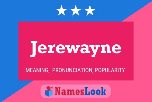 Jerewayne Name Poster