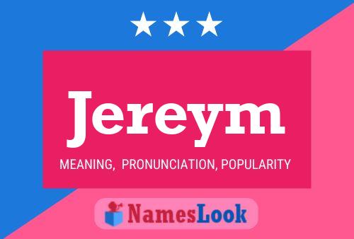 Jereym Name Poster