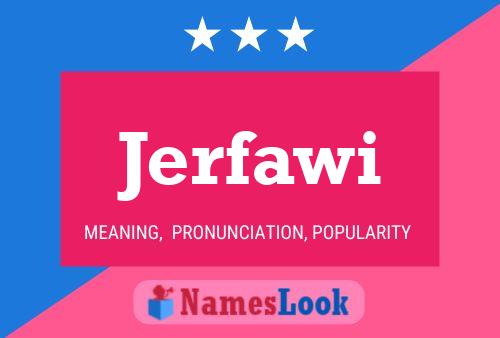 Jerfawi Name Poster