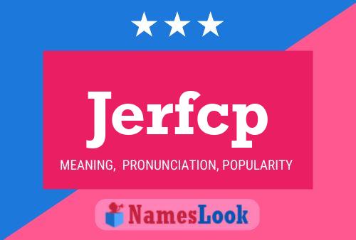 Jerfcp Name Poster