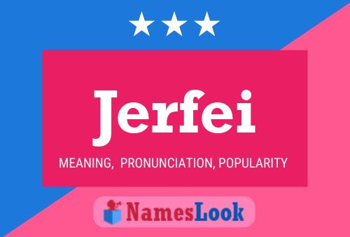 Jerfei Name Poster