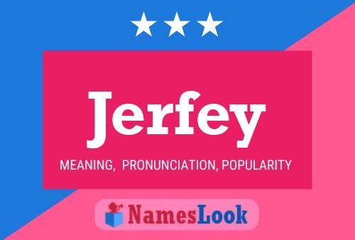 Jerfey Name Poster