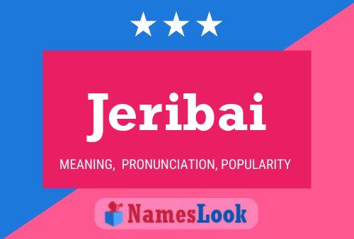 Jeribai Name Poster