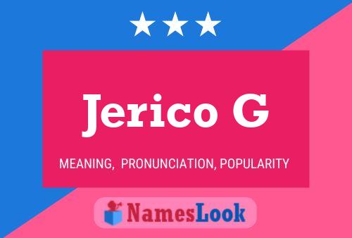 Jerico G Name Poster