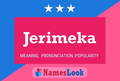 Jerimeka Name Poster