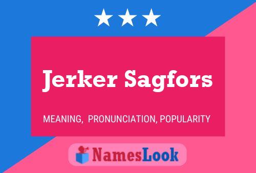 Jerker Sagfors Name Poster