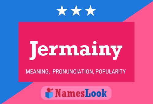 Jermainy Name Poster