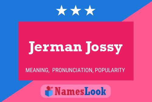 Jerman Jossy Name Poster