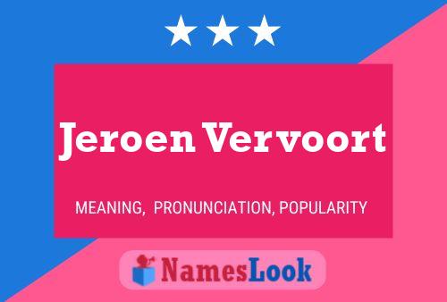 Jeroen Vervoort Name Poster