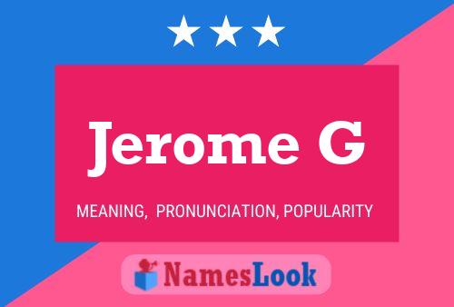 Jerome G Name Poster