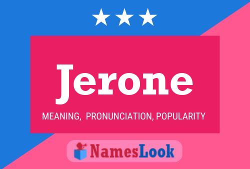 Jerone Name Poster