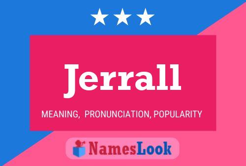 Jerrall Name Poster