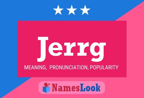 Jerrg Name Poster