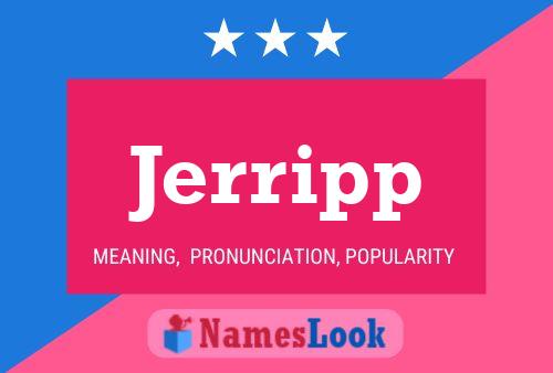 Jerripp Name Poster