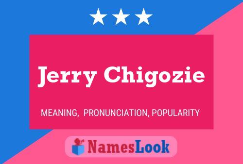 Jerry Chigozie Name Poster