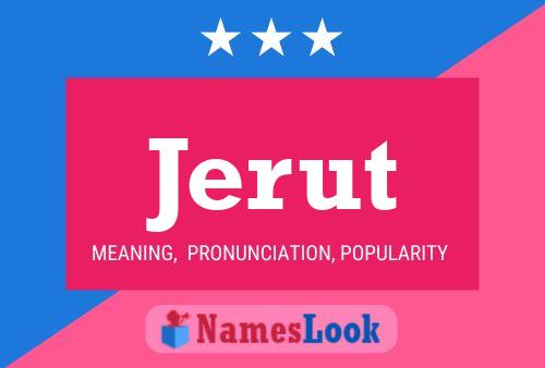 Jerut Name Poster