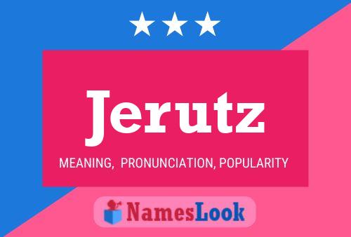 Jerutz Name Poster