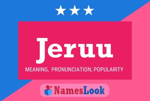 Jeruu Name Poster