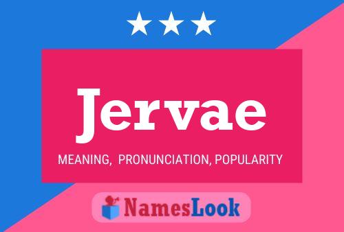 Jervae Name Poster