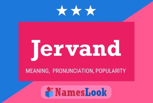 Jervand Name Poster