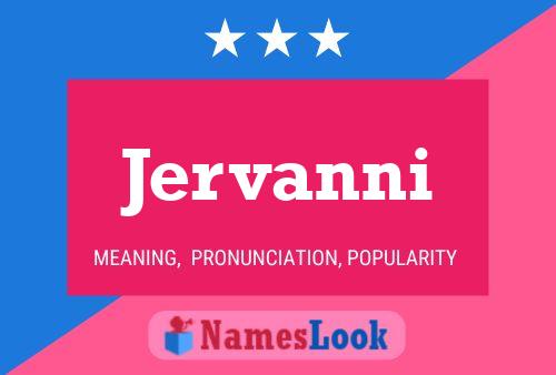 Jervanni Name Poster