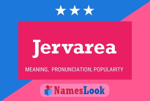 Jervarea Name Poster