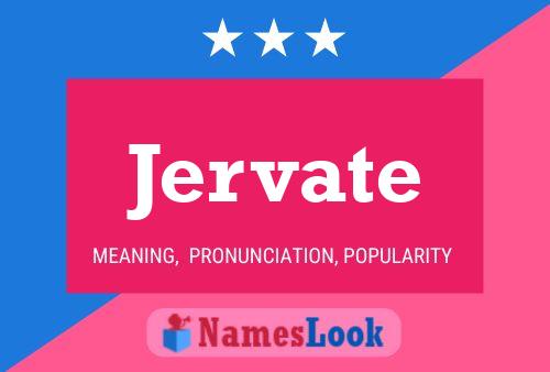 Jervate Name Poster