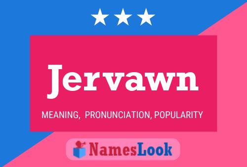 Jervawn Name Poster