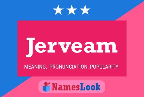 Jerveam Name Poster