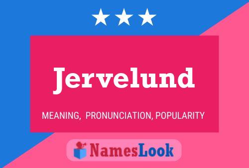 Jervelund Name Poster