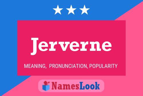 Jerverne Name Poster